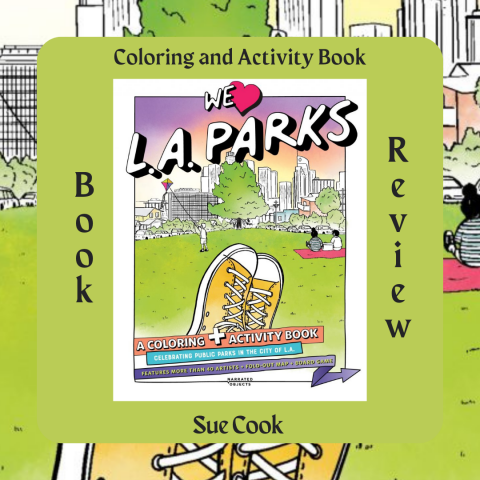 book cover with text "We Heart LA Parks", feet in tennis shows in foreground, park in background