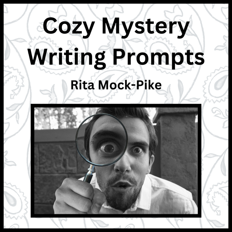Writing Prompts -Cozy Mystery