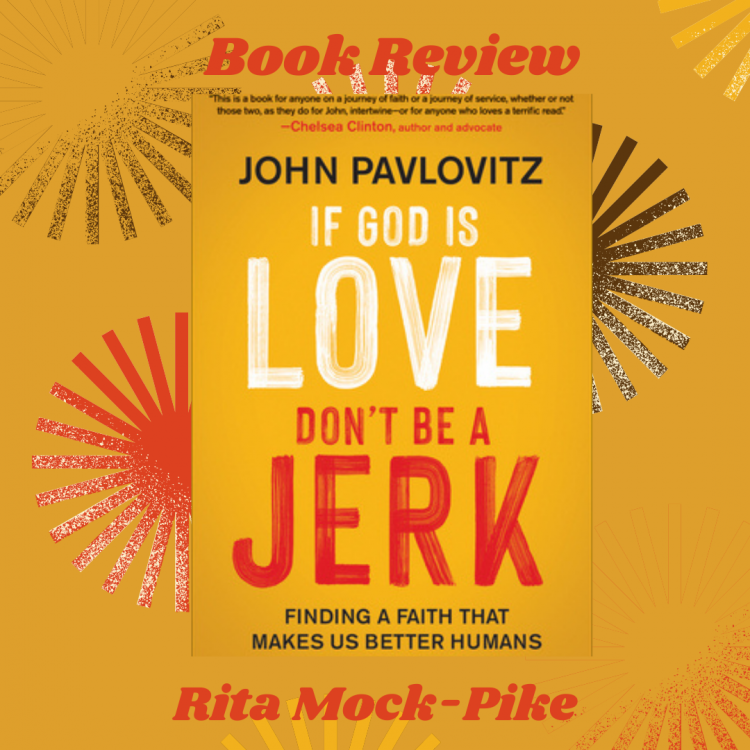 Nonfiction book review - If God is Love Don't Be a Jerk