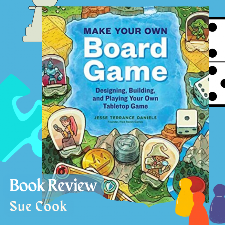 Nonfiction review - Make Your Own Board Game Book Cover