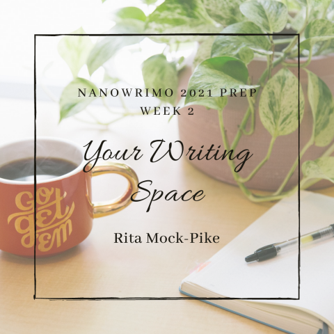 Your Writing space - writing desk with mug saying "Go get 'em" and notebook