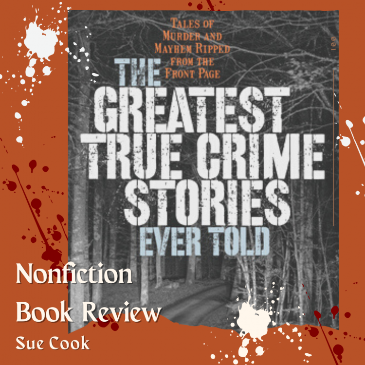 Greatest True Crime Stories review