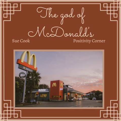 Positive messages - god of McDonald's