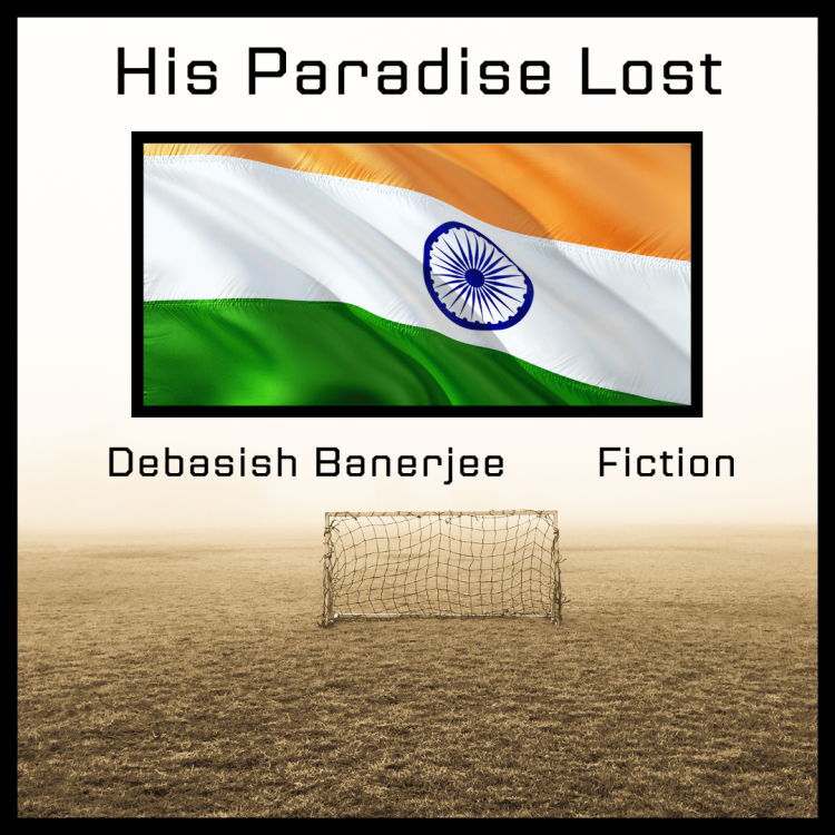 Flag of India and empty soccer or football field - His Paradise Lost, short story cover