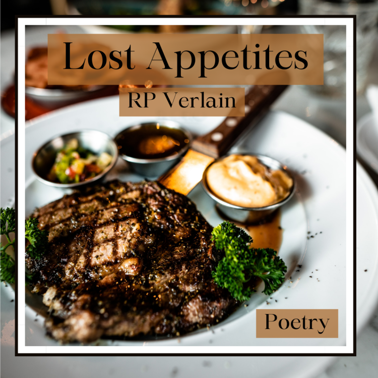 hungry still? Lost appetites, a poem about privilege - steak dinner on a plate image