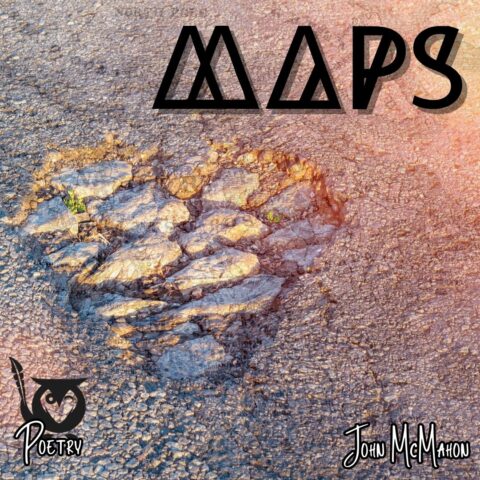 A cracked section of asphalt reveals broken stone beneath the surface, lit by warm sunlight. The fractured ground suggests shifting land or fault lines, symbolizing borders, divisions, and the hidden tensions beneath the surface of the earth. hearts and minds TEXT: Maps, John McMahon, Poetry