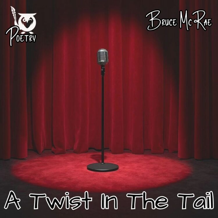 A single vintage-style microphone stands on a tall black stand at center stage, illuminated by a circular spotlight. Behind it, deep red theater curtains hang in soft folds, filling the background from top to bottom. romantic comedy TEXT: A Twist In The Tail, Bruce McRae, Poetry