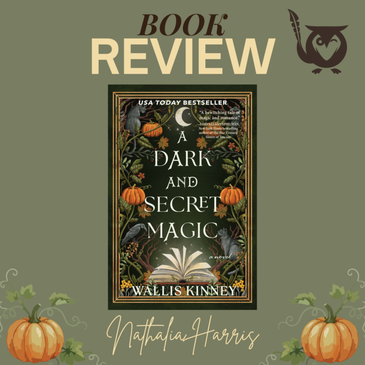 Cover of the book A Dark and Secret Magic, with pumpkins and fall imagery on a black background - overall image has an autumnal green shade, with the text: Book Review, Nathalia Harris