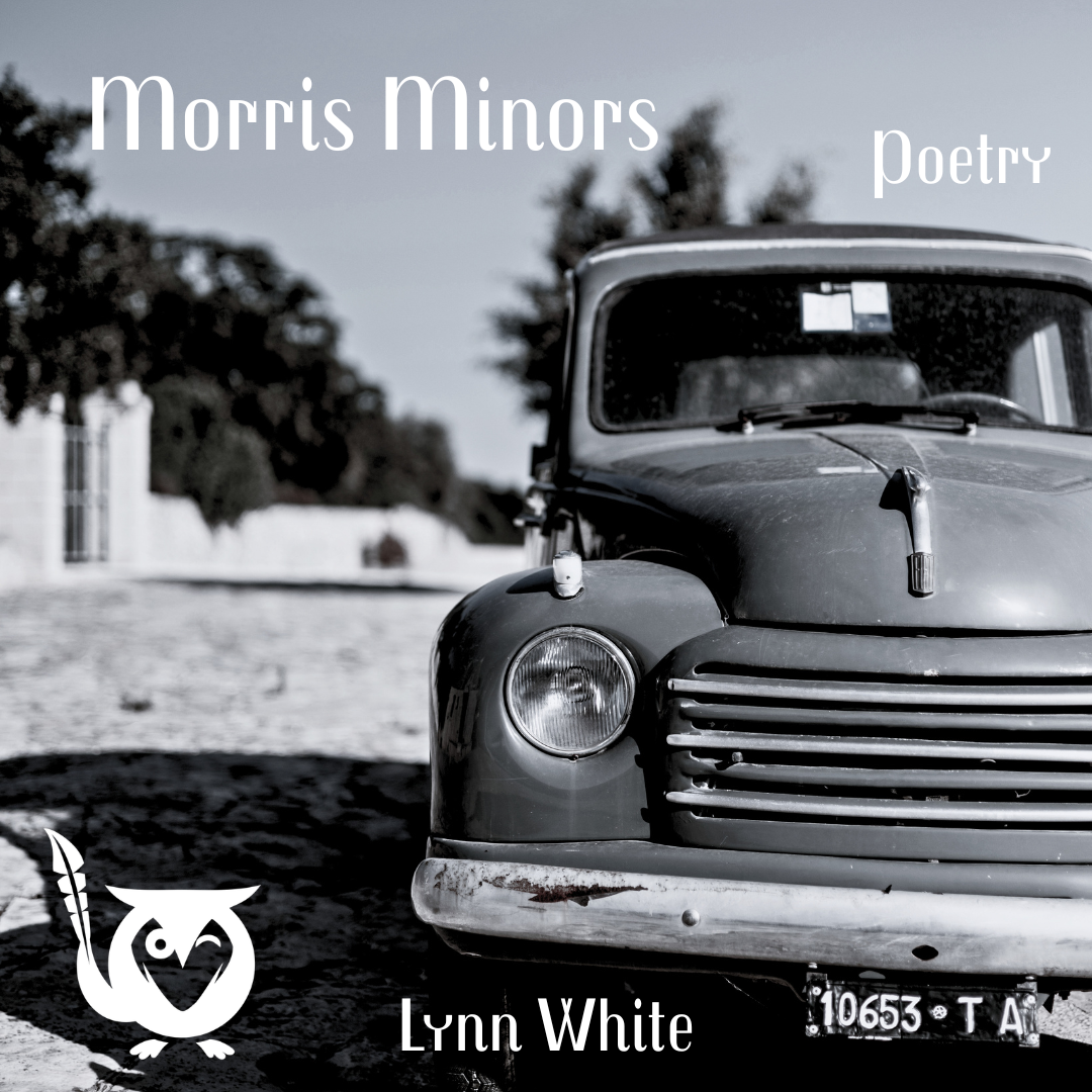 Morris_Minors A black and white image of a vintage morris minors. Morris Minors Text: Morris Minors, Lynn White, Poetry