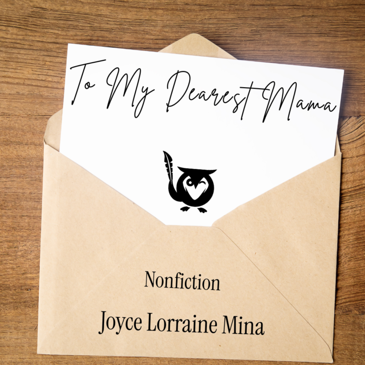 A open envelop sitting on a table with the title on the piece of paper. letter Text: To my dearest mama, nonfiction, Joyce lorraine Mina