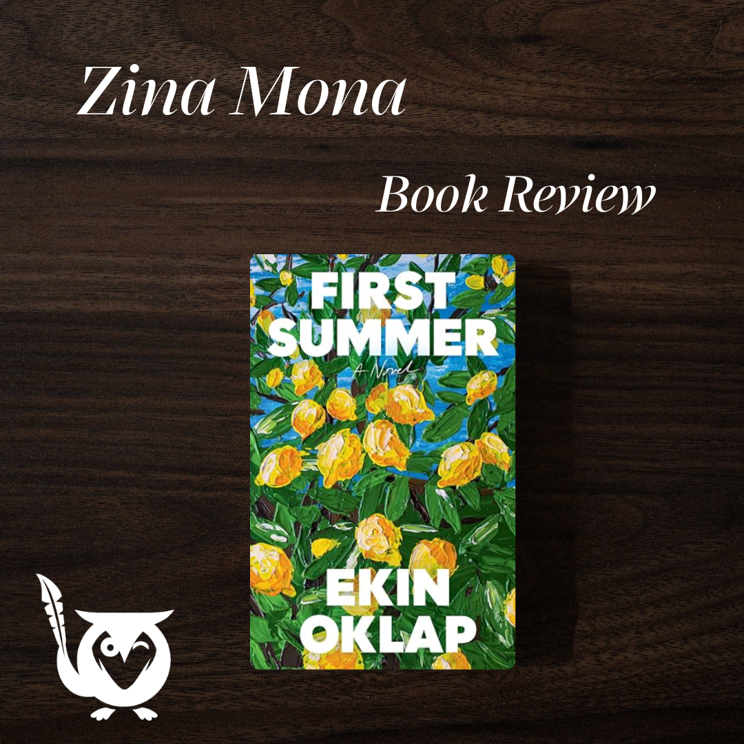 The first summer book sitting on a dark wooden table. first summer Text: First smmer, zina mora, book review